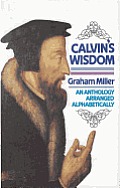 Calvins Wisdom