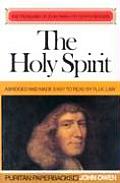 Holy Spirit: The Treasures of John Owen for Today's Readers