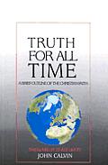 Truth For All Time A Brief Outline Of Th