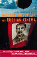 The BFI Companion to Eastern European and Russian Cinema