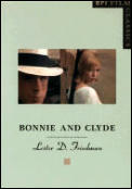 Bonnie & Clyde Bfi Film Classics