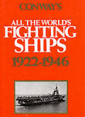 Conways All the Worlds Fighting Ships 1922 1946