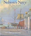 Nelsons Navy The Ships Men & Organisatio