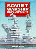 Soviet Warship Development Volume 1 1917 193