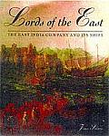 Lords Of The East The East India Company