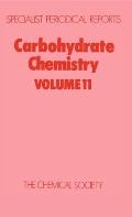 Carbohydrate Chemistry: Volume 11