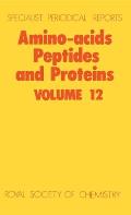 Amino Acids, Peptides and Proteins: Volume 12
