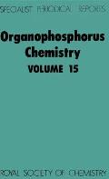 Organophosphorus Chemistry: Volume 15