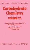 Carbohydrate Chemistry: Volume 23