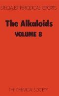 The Alkaloids: Volume 8