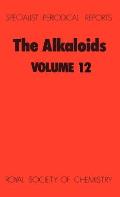 The Alkaloids: Volume 12