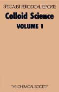 Colloid Science: Volume 1