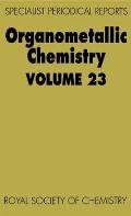 Organometallic Chemistry: Volume 23