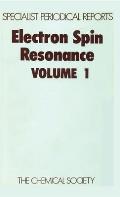 Electron Spin Resonance: Volume 1