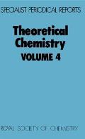 Theoretical Chemistry: Volume 4