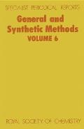 General and Synthetic Methods: Volume 6