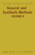 General and Synthetic Methods: Volume 8