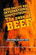 Food Safety and International Competitiveness: The Case of Beef
