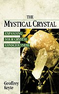 Mystical Crystal Expanding Your Crystal