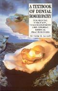 Textbook of Dental Homeopathy For Dental Surgeons Homeopathists & General Medicine Practitioners