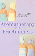 Ulla Maija Graces Aromatherapy for Practitioners