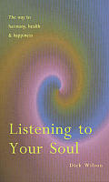 Listening To Your Soul The Way To Harm