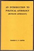 Introduction to Political Astrology Mundane Astrology