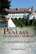 Psalms In Haiku Form A Simplified Psal