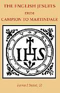 The English Jesuits from Campion to Martindale