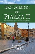 Reclaiming the Piazza II: The Catholic School and the New Evangelisation