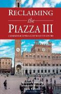 Reclaiming the Piazza III: Catholic Culture and the New Evangelisation