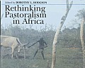 Rethinking Pastoralism in Africa Gender Culture & the Myth of the Patriarchal Pastoralist