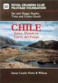 Chile Arica Desert To Tierra Del Fuego
