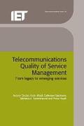 Telecommunications Quality of Service Management: From Legacy to Emerging Services