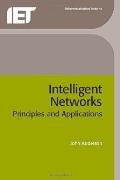 Intelligent Networks: Principles and Applications