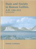 State & Society in Roman Galilee A D 132 212