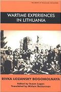 Wartime Experiences in Lithuania