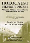 Holocaust Memoir Digest A Digest Of Publ