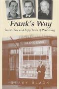 Frank's Way: Frank Cass and Fifty Years of Publishing