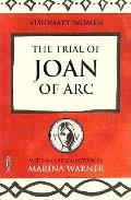 Trial Of Joan Of Arc
