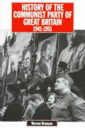 History of the Communist Party of Great Britain Vol 4 1941-51