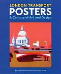 London Transport Posters A Century of Art & Design