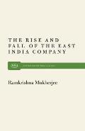 Rise & Fall Of The East India Company