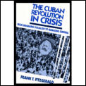 Cuban Revolution In Crisis From Managing