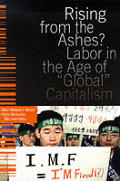 Rising from the Ashes?: Labor in the Age of global Capitalism