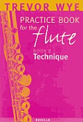 Trevor Wye Practice Book for the Flute Volume 2 Technique