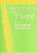 Trevor Wye Practice Book for the Flute Book 4 Intonation & Vibrato