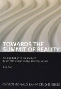 Towards the Summit of Reality: An Introduction to the Study of Baha'u'llah's Seven Valleys and Four Valleys