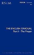 The English Gradual Part 2 - The Proper