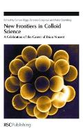 New Frontiers in Colloid Science: A Celebration of the Career of Brian Vincent